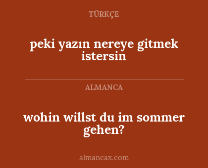 wohin willst du im sommer gehen? - peki yazın nereye gitmek istersin