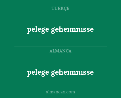 pelege geheımnısse - pelege geheımnısse
