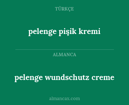 pelenge pişik kremi - pelenge wundschutz creme