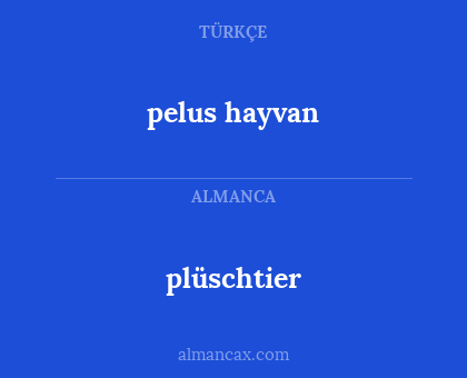 plüschtier - pelus hayvan