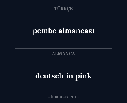 deutsch in pink - pembe almancası