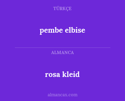 pembe elbise - rosa kleid