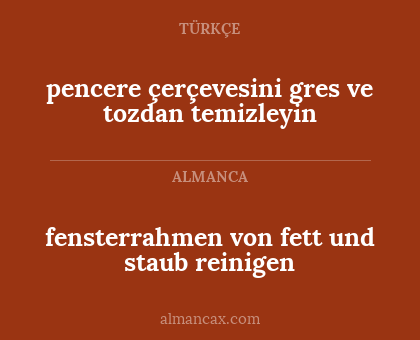fensterrahmen von fett und staub reinigen - pencere çerçevesini gres ve tozdan temizleyin
