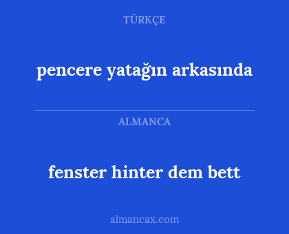 fenster hinter dem bett - pencere yatağın arkasında
