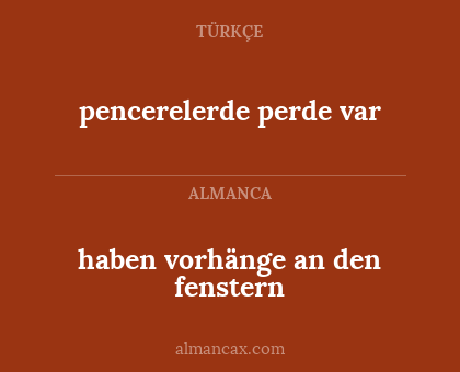 haben vorhänge an den fenstern - pencerelerde perde var
