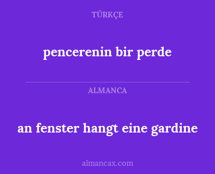 an fenster hangt eine gardine - pencerenin bir perde