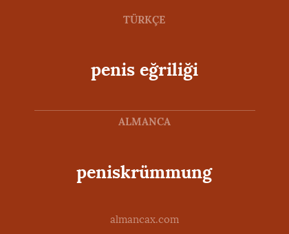 peniskrümmung - penis eğriliği