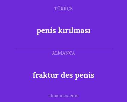 penis kırılması - fraktur des penis