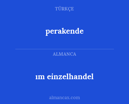 ım einzelhandel - perakende