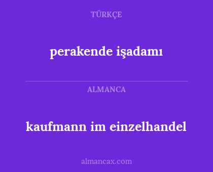 kaufmann im einzelhandel - perakende işadamı