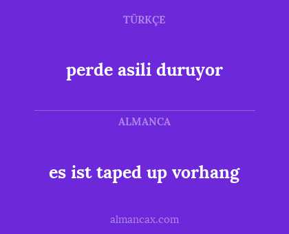 perde asili duruyor - es ist taped up vorhang