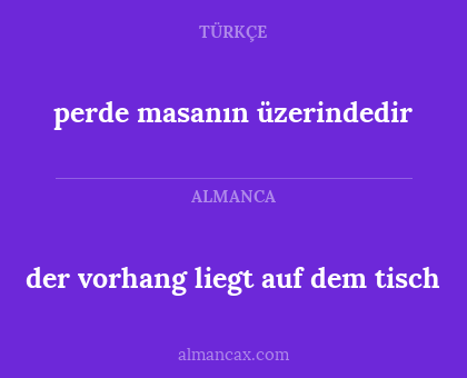 der vorhang liegt auf dem tisch - perde masanın üzerindedir