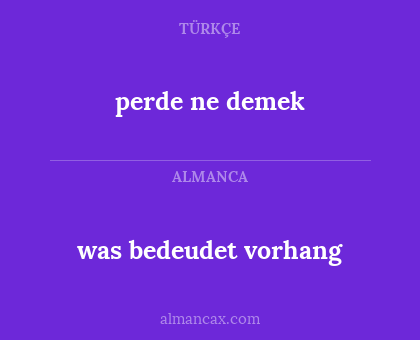 perde ne demek - was bedeudet vorhang