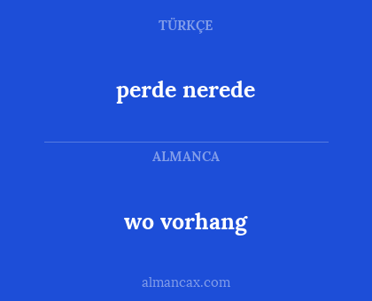 perde nerede - wo vorhang