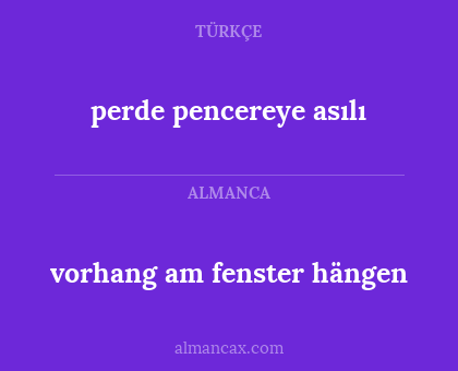 vorhang am fenster hängen - perde pencereye asılı