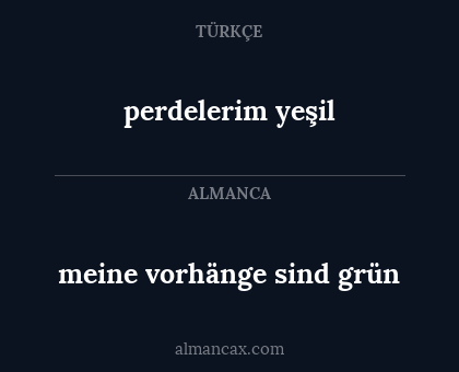 perdelerim yeşil - meine vorhänge sind grün