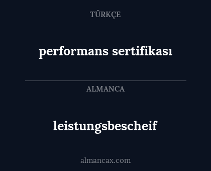 leistungsbescheif - performans sertifikası