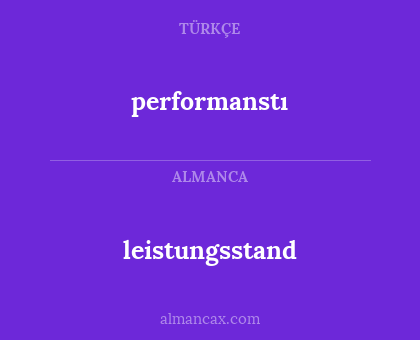 leistungsstand - performanstı