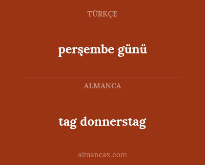 perşembe günü - tag donnerstag