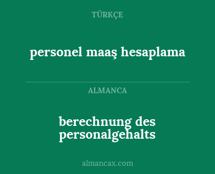 berechnung des personalgehalts - personel maaş hesaplama