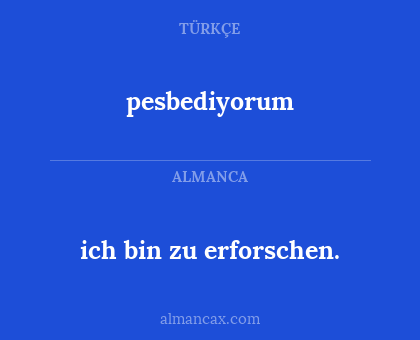 pesbediyorum - ich bin zu erforschen.