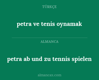 petra ab und zu tennis spielen - petra ve tenis oynamak