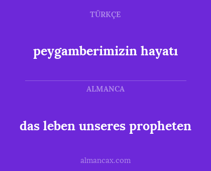 peygamberimizin hayatı - das leben unseres propheten