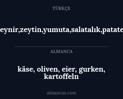 käse, oliven, eier, gurken, kartoffeln - peynir,zeytin,yumuta,salatalık,patates