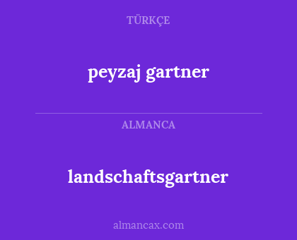 landschaftsgartner - peyzaj gartner