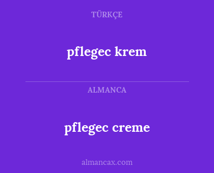 pflegec krem - pflegec creme
