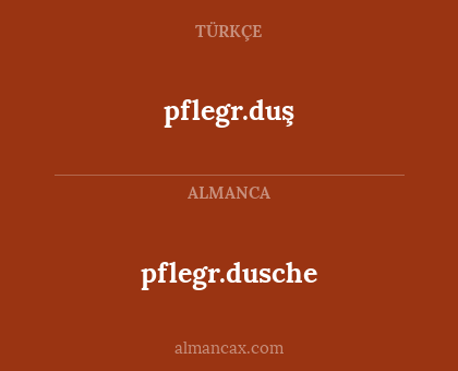 pflegr.duş - pflegr.dusche
