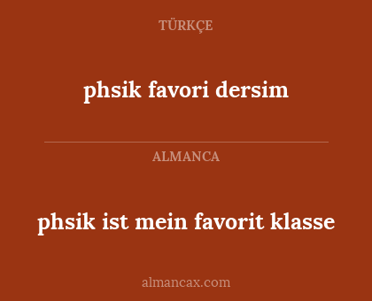 phsik favori dersim - phsik ist mein favorit klasse