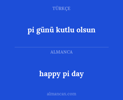 happy pi day - pi günü kutlu olsun