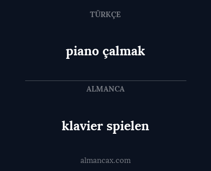 klavier spielen - piano çalmak