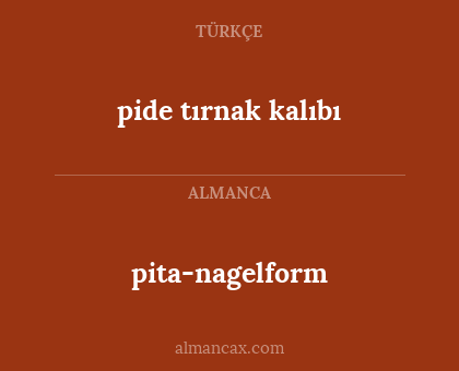 pide tırnak kalıbı - pita-nagelform