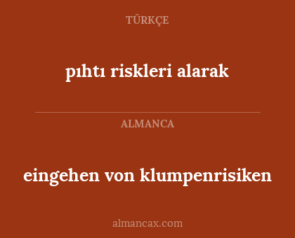 pıhtı riskleri alarak - eingehen von klumpenrisiken
