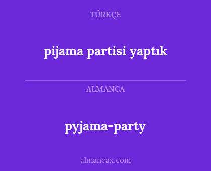pyjama-party - pijama partisi yaptık