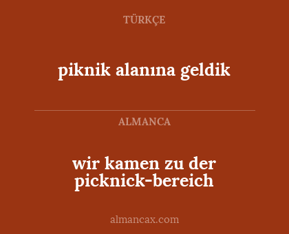 piknik alanına geldik - wir kamen zu der picknick-bereich