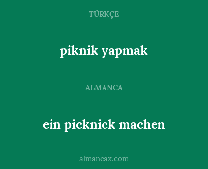 ein picknick machen - piknik yapmak