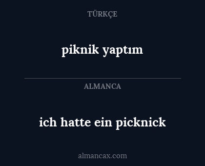 piknik yaptım - ich hatte ein picknick