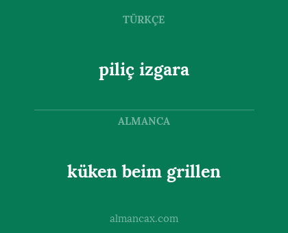 piliç izgara - küken beim grillen