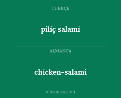 chicken-salami - piliç salami