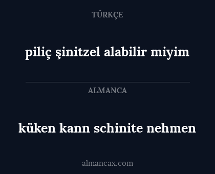 küken kann schinite nehmen - piliç şinitzel alabilir miyim