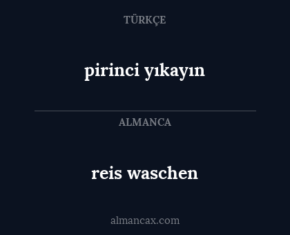reis waschen - pirinci yıkayın