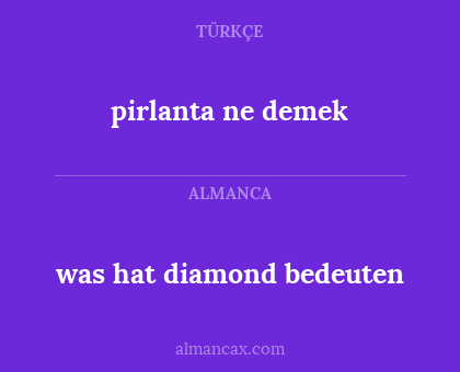 was hat diamond bedeuten - pirlanta ne demek