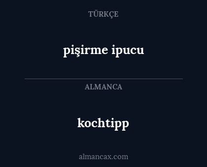 kochtipp - pişirme ipucu