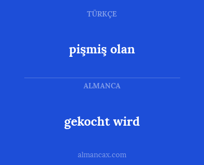 gekocht wird - pişmiş olan