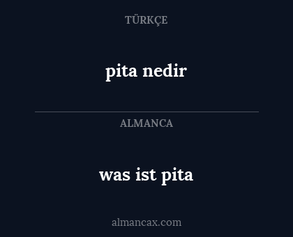 pita nedir - was ist pita