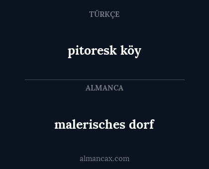 pitoresk köy - malerisches dorf
