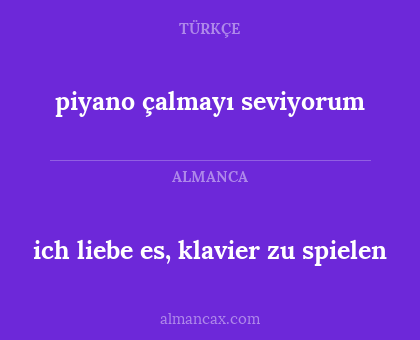 ich liebe es, klavier zu spielen - piyano çalmayı seviyorum